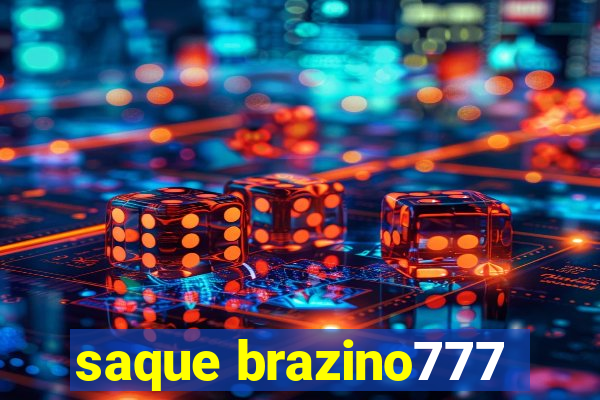 saque brazino777